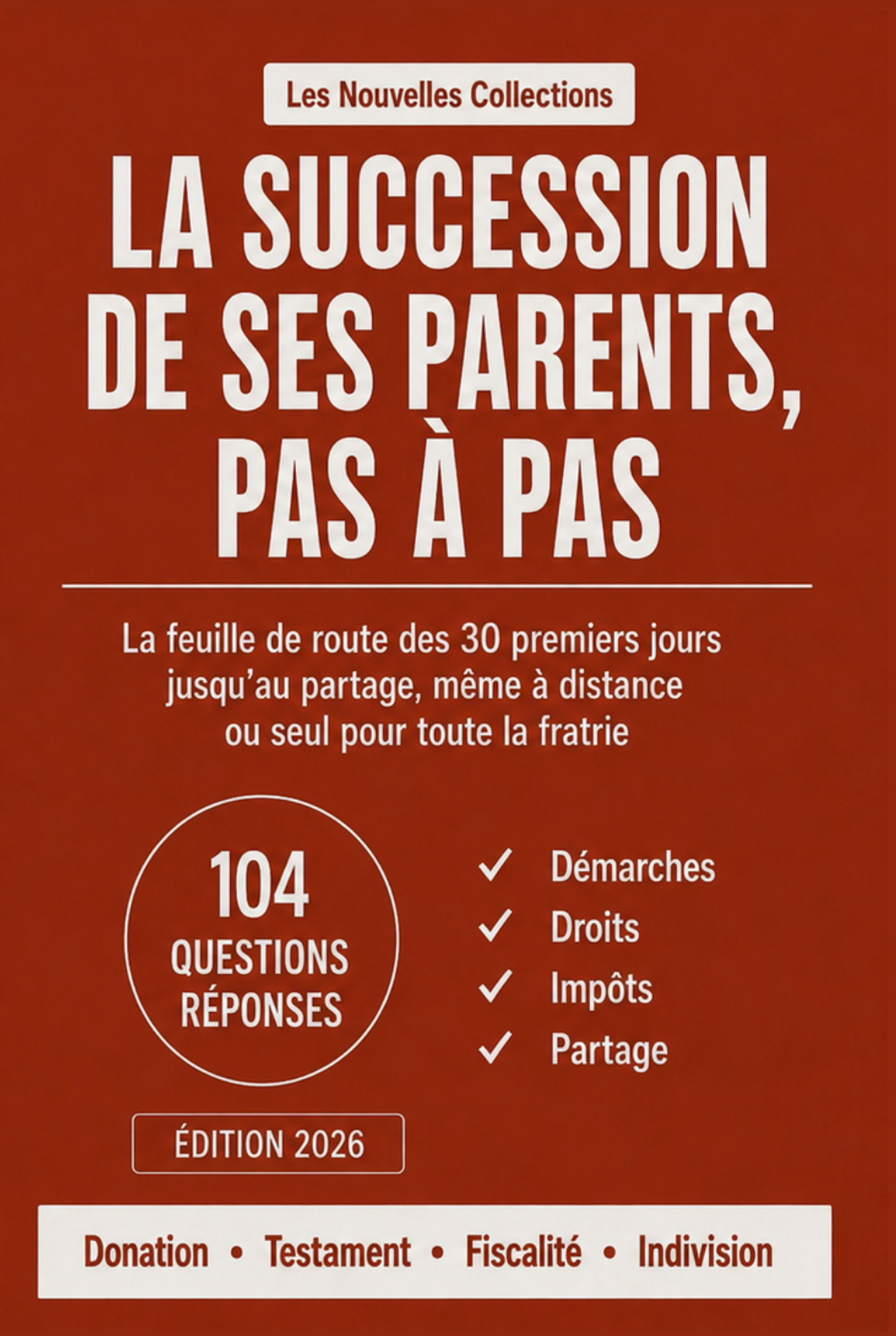 Couverture du guide La succession de ses parents, pas à pas